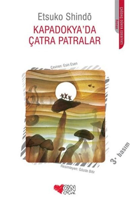 Kapadokya'da Çatra Patralar | Can Çocuk Yayınları (İnce Kapak)