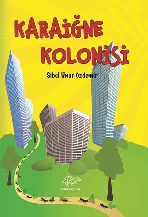 Karaiğne Kolonisi | Ürün Yayınları (İnce Kapak)