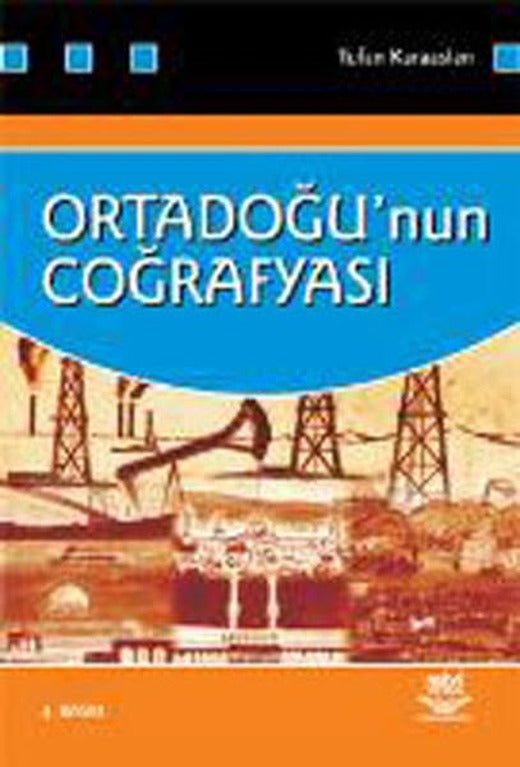 Ortadoğu'nun Coğrafyası | Nobel Akademik Yayıncılık (İnce Kapak)