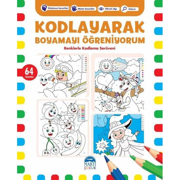Kodlayarak Boyamayı Öğreniyorum 7 - Renklerle Kodlama Serüveni | Martı Yayınları