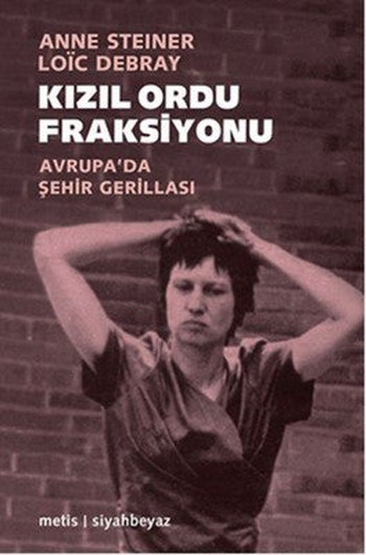 Kızıl Ordu Fraksiyonu | Metis Yayınları