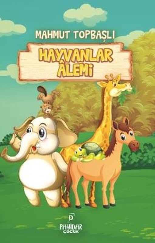 Hayvanlar Alemi | Payidar Çocuk