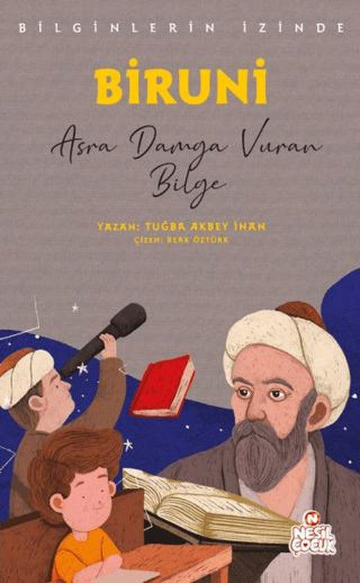 Biruni - Bilginlerin İzinde