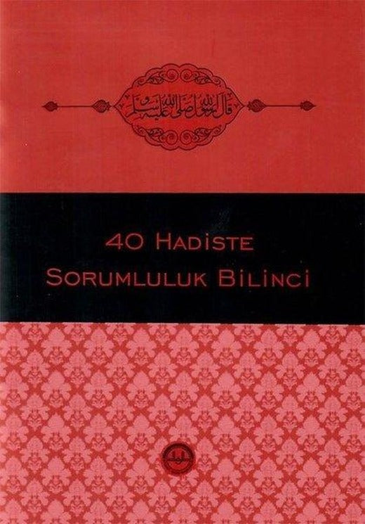40 Hadiste Sorumluluk Bilinci | Diyanet İşleri Başkanlığı (İnce Kapak)