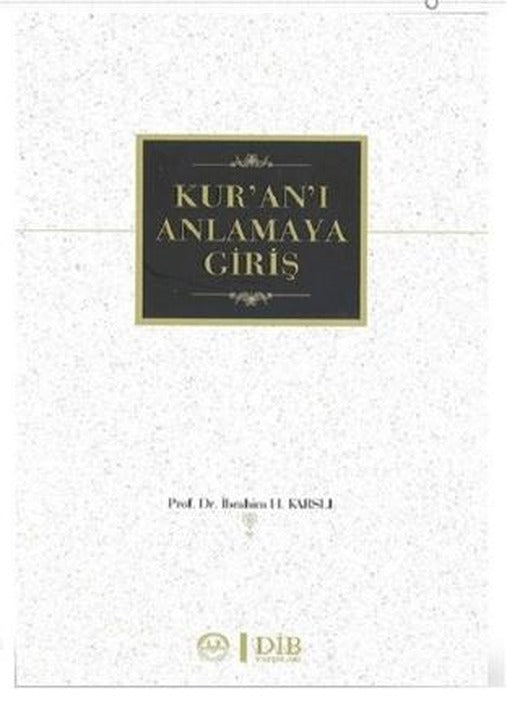 Kur'an'ı Anlamaya Giriş