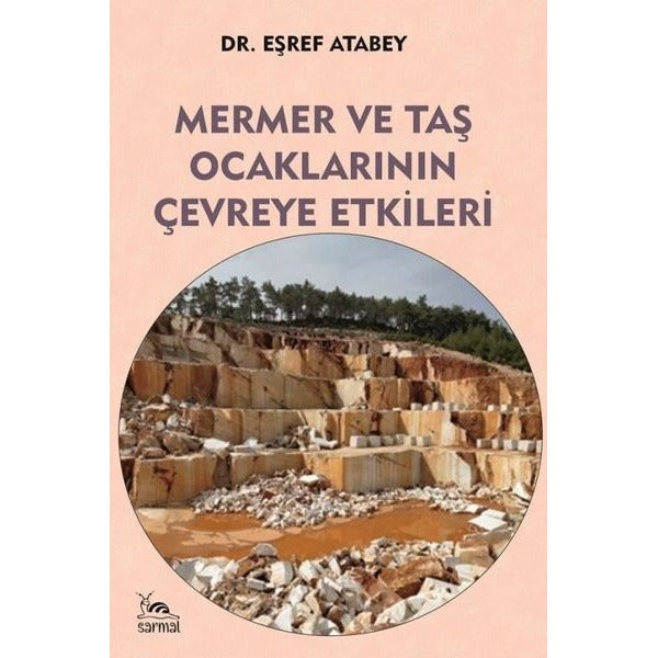 Mermer ve Taş Ocaklarının Çevreye Etkileri