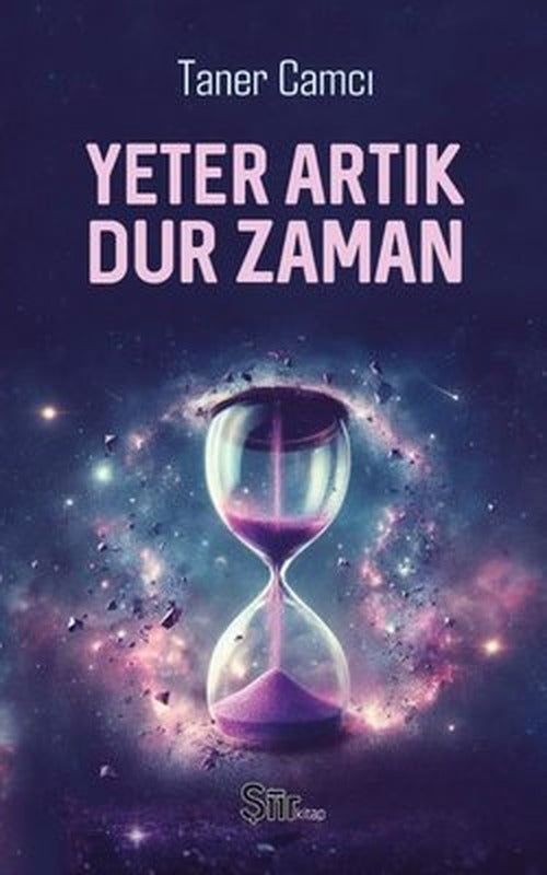 Yeter Artık Dur Zaman | Şiir Kitap