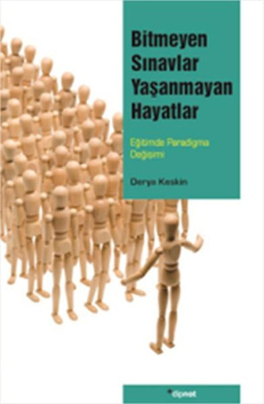Bitmeyen Sınavlar Yaşanmayan Hayatlar | Dipnot (İnce Kapak)