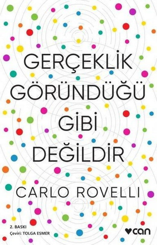 Gerçeklik Göründüğü Gibi Değildir | Can Yayınları (İnce Kapak)