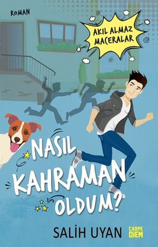 Nasıl Kahraman Oldum?-Akıl Almaz Maceralar | Carpediem Kitap