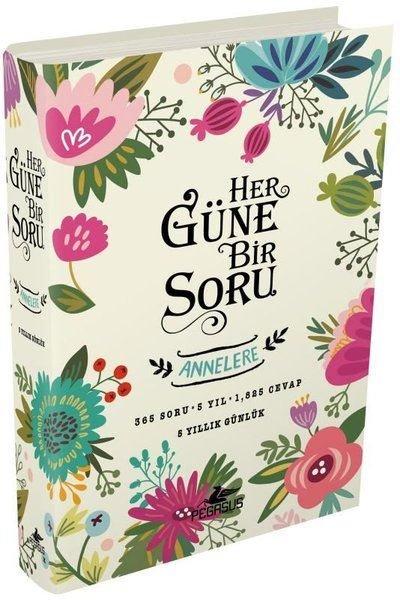Her Güne Bir Soru - Annelere | Pegasus (Ciltli)  - Resim 1