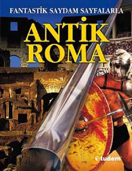 Antik Roma / Saydam Sayfalar - Peter Chrisp kitap kapağı