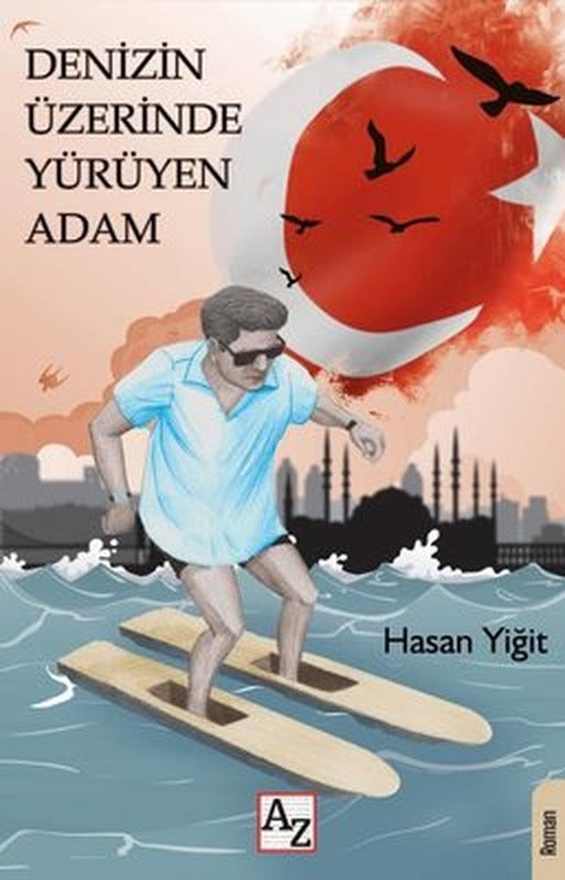 Denizin Üzerinde Yürüyen Adam | Az Kitap