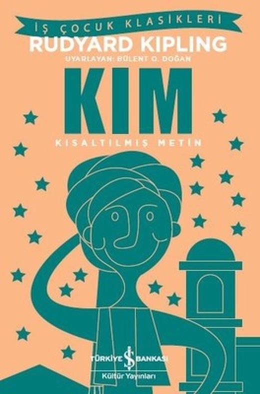 Kim-Kısaltılmış Metin | İş Bankası Kültür Yayınları