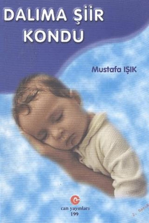 Dalıma Şiir Kondu | Can Yayınları (Ali Adil Atalay) (Ciltsiz)