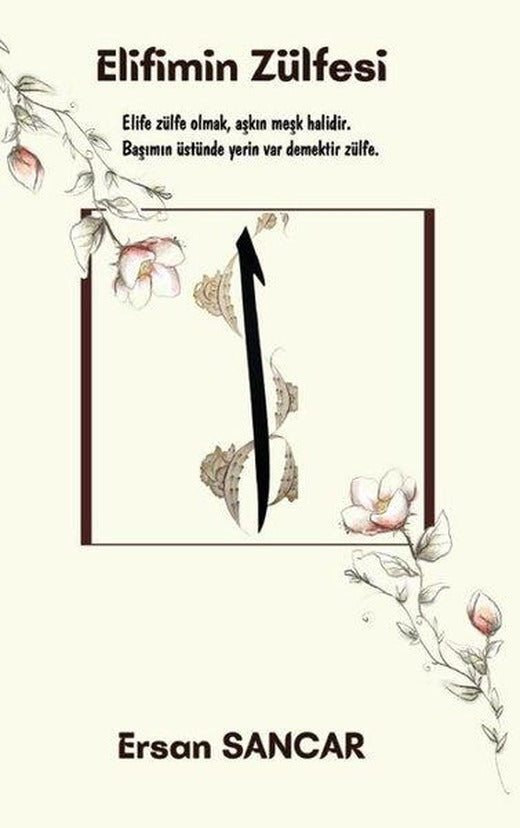 Elifimin Zülfesi | Platanus Publishing (İnce Kapak)