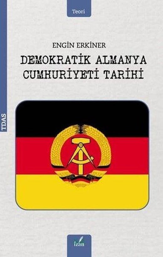 Demokratik Almanya Cumhuriyeti Tarihi | İzan Yayıncılık (İnce Kapak)