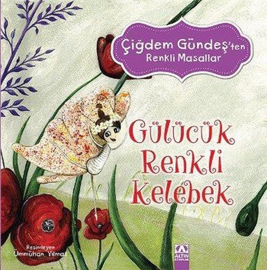 Gülücük Renkli Kelebek | Altın Kitaplar