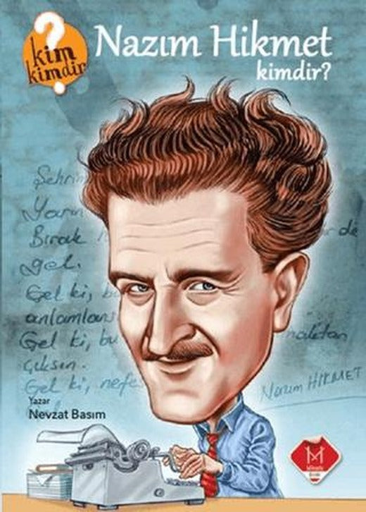 Nazım Hikmet Kimdir? | Mikado Yayınları (Ciltsiz)