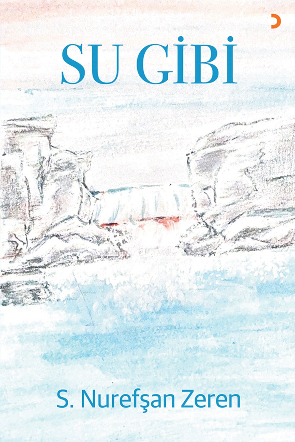 Su Gibi | Cinius (İnce Kapak)