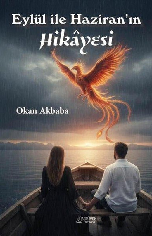 Eylül İle Haziran'ın Hikayesi | Serüven Yayınevi (İnce Kapak)