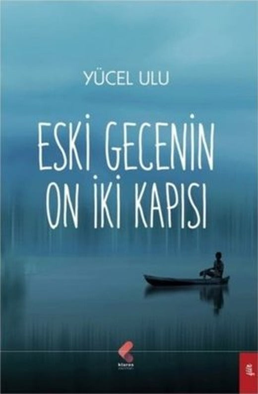 Eski Gecenin On İki Kapısı | Klaros Yayınları