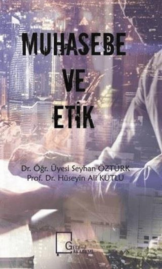 Muhasebe ve Etik | Gece Akademi (Ciltsiz)