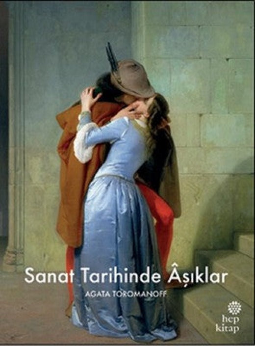 Sanat Tarihinde Aşıklar | Hep Kitap