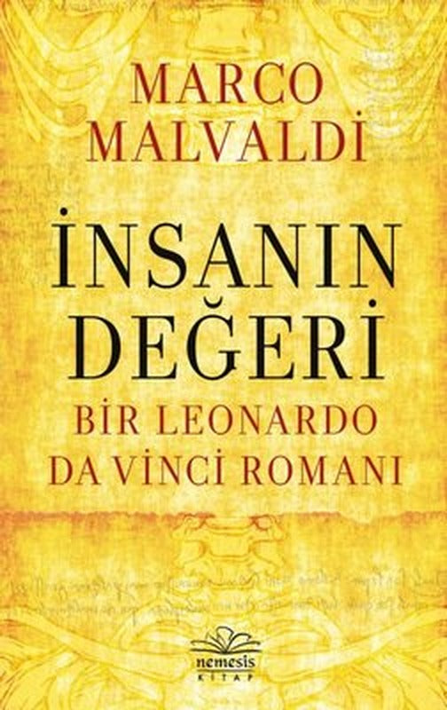 İnsanın Değeri: Bir Leonardo da Vinci Romanı | Nemesis Kitap