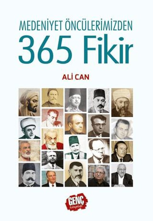 Medeniyet Öncülerimizden 365 Fikir