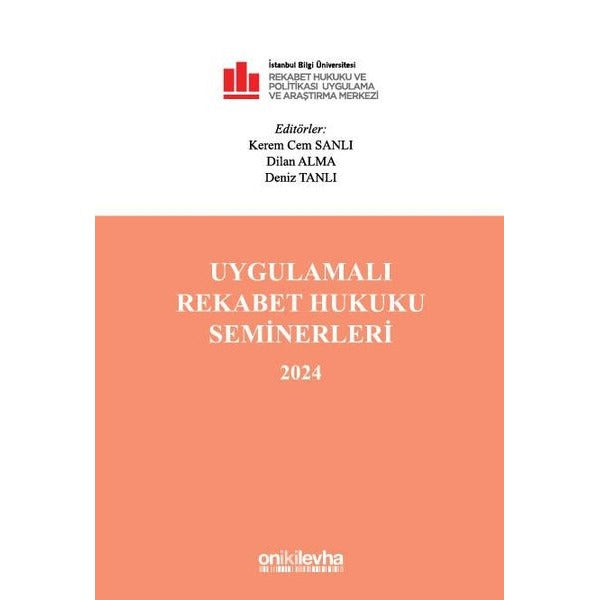 Uygulamalı Rekabet Hukuku Seminerleri 2024 | On İki Levha Yayınları (Ciltsiz)