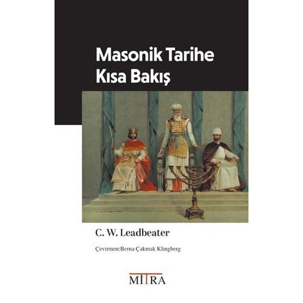Masonik Tarihe Kısa Bakış | Mitra (İnce Kapak)