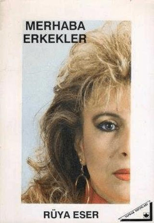 Merhaba Erkekler | Yaprak Yayınları (Ciltsiz)