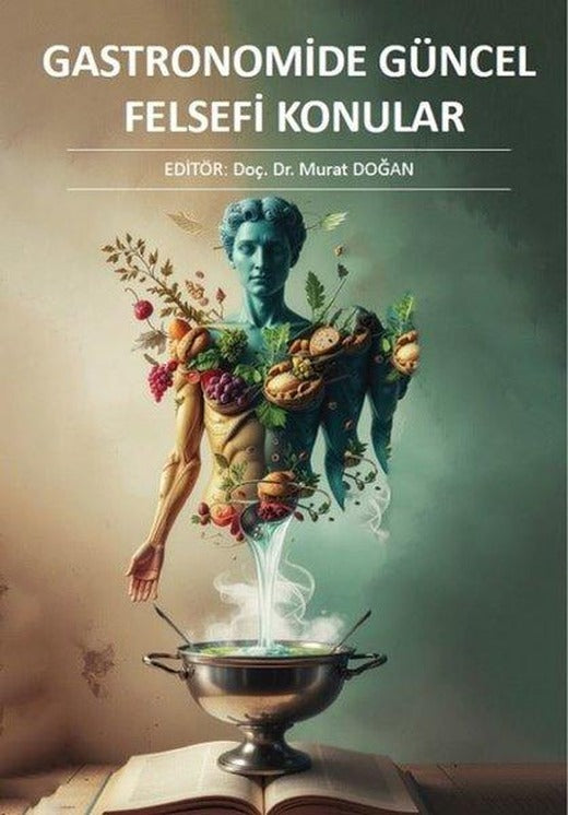 Gastronomide Güncel Felsefi Konular | İstanbul Gelişim Üniversitesi (İnce Kapak)