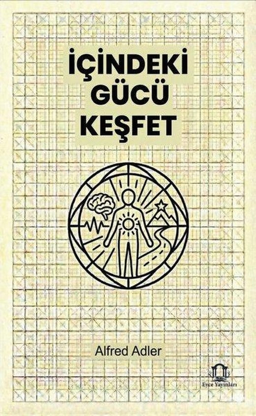 İçindeki Gücü Keşfet | Eyce Yayınları (İnce Kapak)