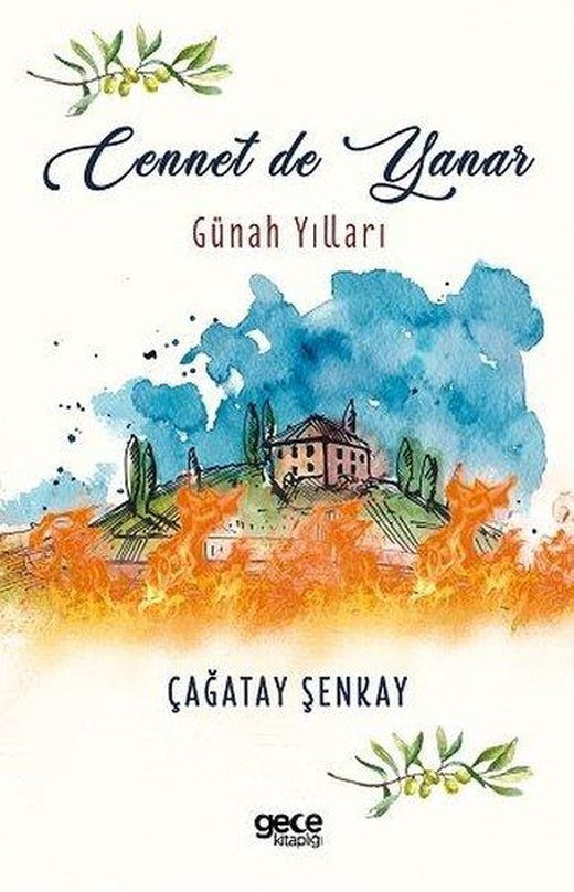 Cennet de Yanar - Günah Yılları | Gece Kitaplığı (İnce Kapak)