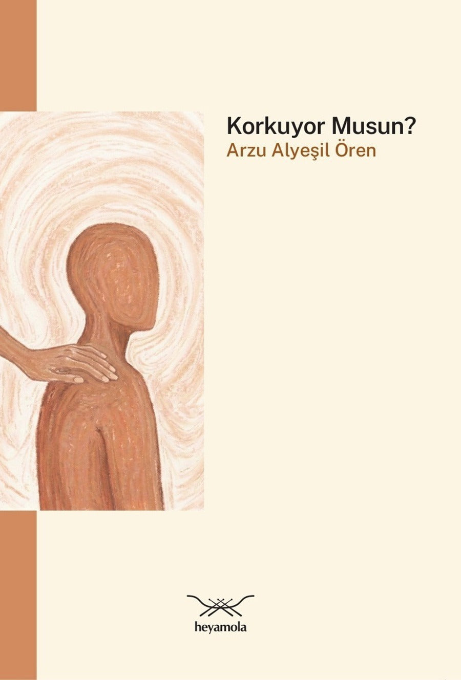 Korkuyor musun?