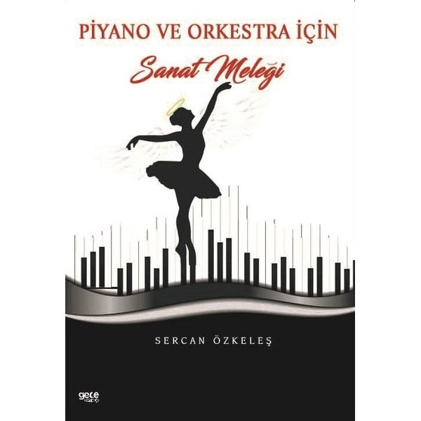 Piyano ve Orkestra İçin Sanat Meleği | Gece Kitaplığı