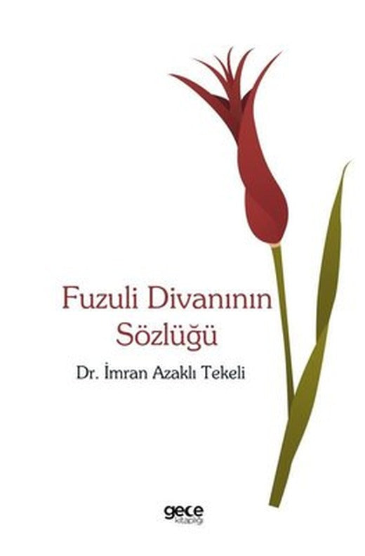 Fuzuli Divanının Sözlüğü | Gece Kitaplığı