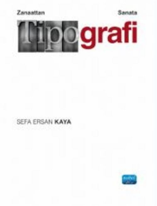 Zanaattan Sanata Tipografi | Nobel Akademik Yayıncılık