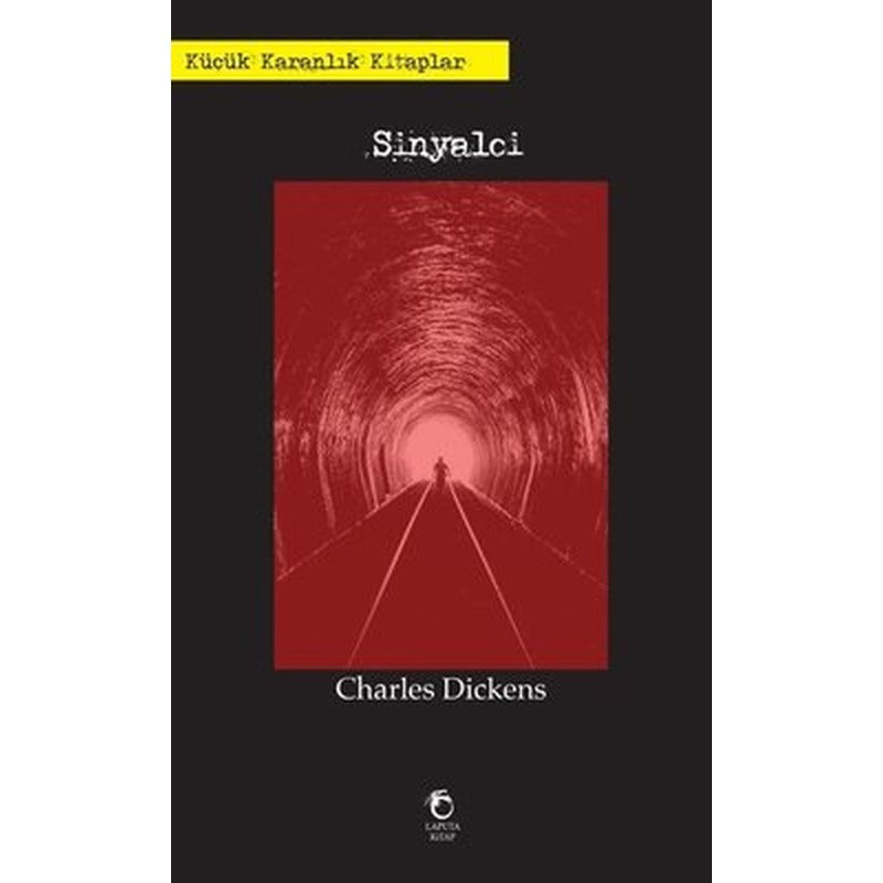 Sinyalci-Küçük Karanlık Kitaplar 2 | Laputa Kitap