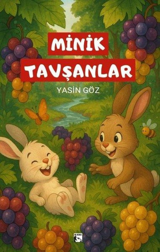 Minik Tavşanlar | Alaska Yayınları (İnce Kapak)