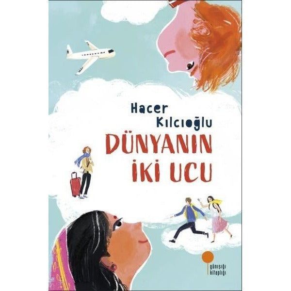 Dünyanın İki Ucu | Günışığı Kitaplığı (İnce Kapak)