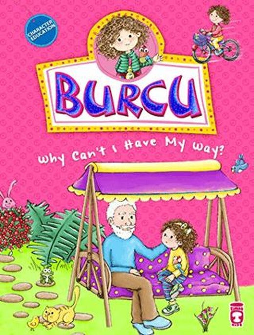 Burcu - Why Can't I Have My Way? | Timaş Publishing (Ciltsiz)