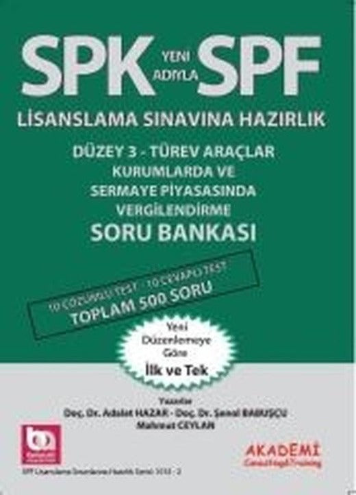 SPK Düzey 3-Türev Araçlar Kurumlarda ve Sermaye Piyasasında Vergilendirme Soru Bankası | Akademi Consulting (İnce Kapak)