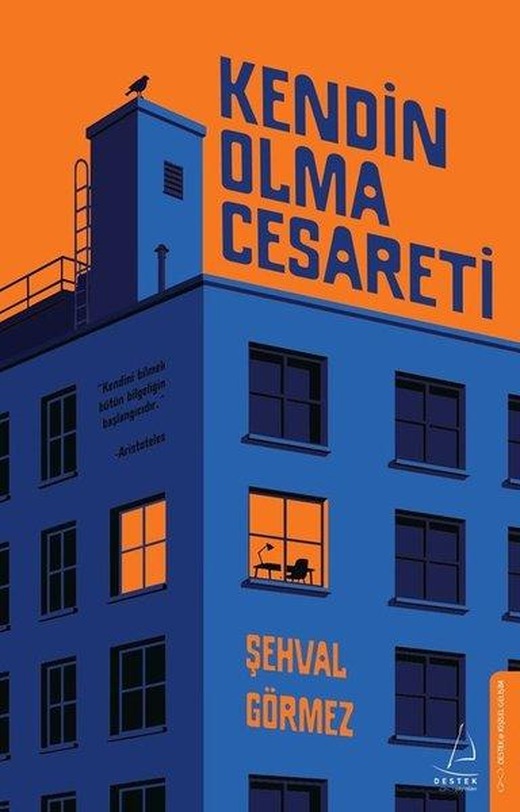Kendin Olma Cesareti | Destek Yayınları (İnce Kapak)