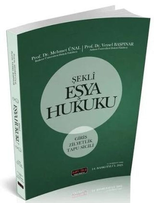 2025 Şekli Eşya Hukuku | Savaş Yayınevi (Ciltsiz)