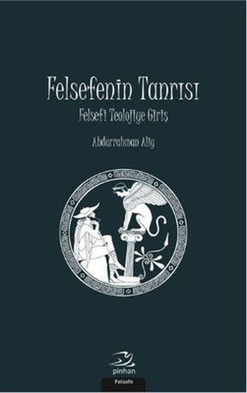 Felsefenin Tanrısı | Pinhan Yayıncılık