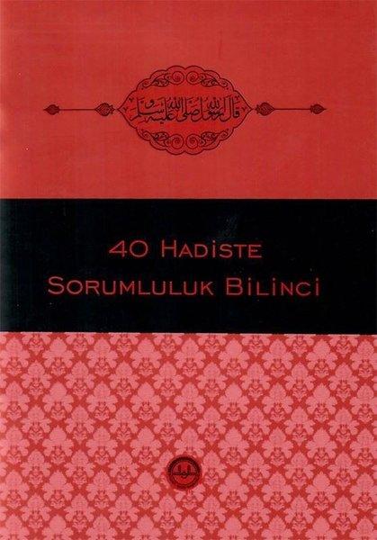 40 Hadiste Sorumluluk Bilinci | Diyanet İşleri Başkanlığı (İnce Kapak)  - Resim 1