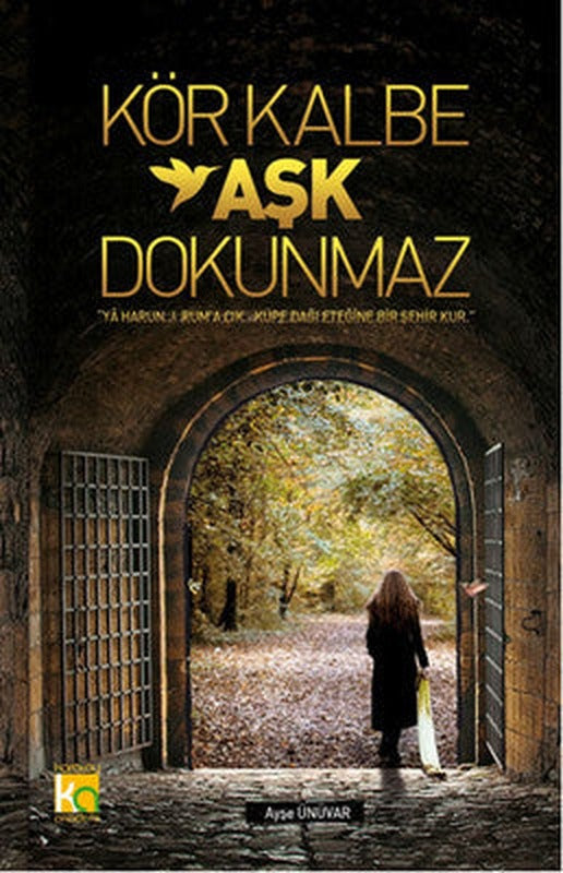 Kör Kalbe Aşk Dokunmaz | Karatay Akademi